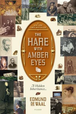 The Hare with Amber Eyes: A Hidden Inheritance Cover Image