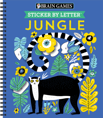 Brain Games - Sticker by Letter: Jungle By Publications International Ltd, Brain Games, New Seasons Cover Image