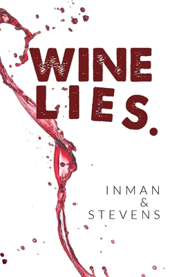 Wine Lies. By Jd Inman, Jadyn Stevens Cover Image