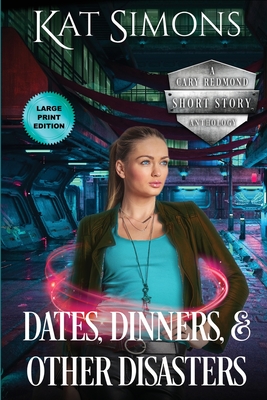 Cover for Dates, Dinners, and Other Disasters