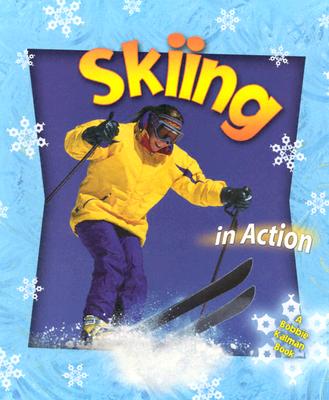 Skiing in Action (Sports in Action)