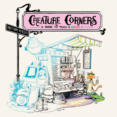 Creature Corners: A Book to Trace and Color Cover Image