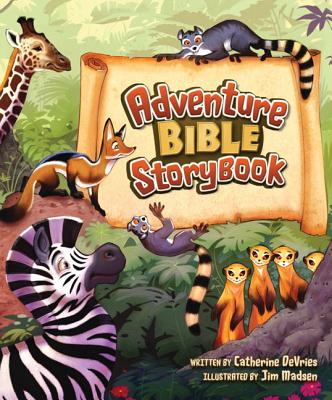 Adventure Bible Storybook By Catherine DeVries, Jim Madsen (Illustrator) Cover Image