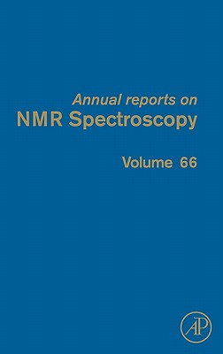 Annual Reports on NMR Spectroscopy: Volume 66 By Graham A. Webb (Editor) Cover Image