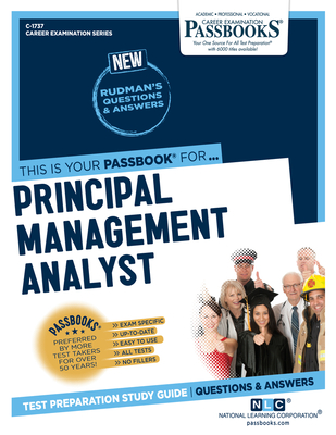 Principal Management Analyst (C-1737): Passbooks Study Guide By National Learning Corporation Cover Image