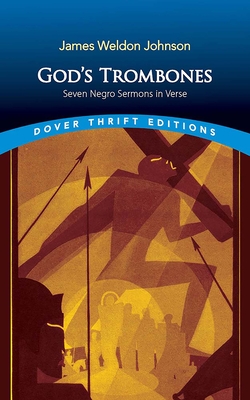 God's Trombones: Seven Negro Sermons in Verse By James Weldon Johnson, Aaron Douglas (Illustrator) Cover Image