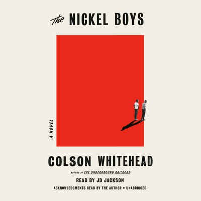 The Nickel Boys (Winner 2020 Pulitzer Prize for Fiction): A Novel