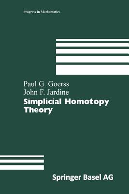 Simplicial Homotopy Theory (Progress in Mathematics #174)