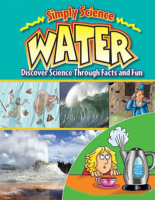 Water (Simply Science) By Gerry Bailey Cover Image
