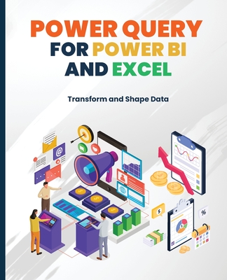 Power Query for Power BI and Excel: Transform and Shape Data Cover Image