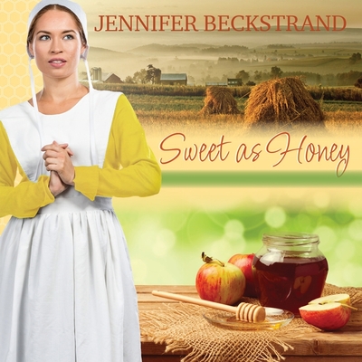 Sweet as Honey (Honeybee Sisters #1) By Jennifer Beckstrand, Amy Melissa Bentley (Read by) Cover Image