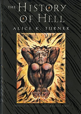 The History Of Hell By Alice K. Turner, Donadio & Olson Cover Image