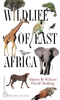 Wildlife of East Africa (Princeton Pocket Guides #3) Cover Image