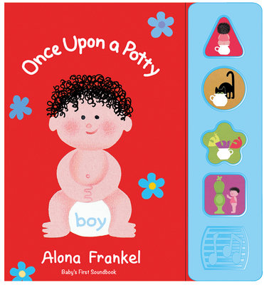 Once Upon a Potty -- Boy -- Sound Book By Alona Frankel, Alona Frankel (Illustrator) Cover Image