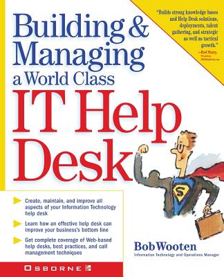 Building & Managing a World Class It Help Desk By Bob Wooten (Conductor) Cover Image