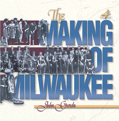 The Making of Milwaukee Cover Image