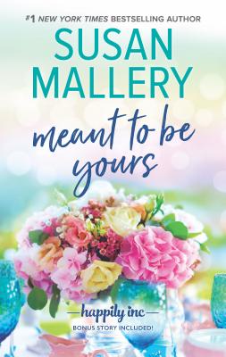 Meant to Be Yours (Happily Inc #5)