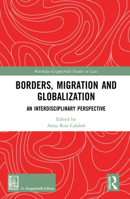 Borders, Migration and Globalization: An Interdisciplinary Perspective Cover Image