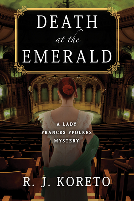 Cover for Death at the Emerald (A Lady Frances Ffolkes Mystery #3)