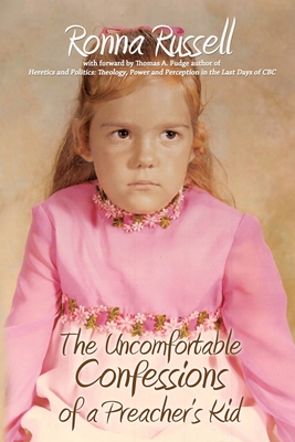 Cover for The Uncomfortable Confessions of a Preacher's Kid