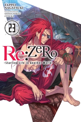 Re:ZERO -Starting Life in Another World-, Vol. 23 (light novel
