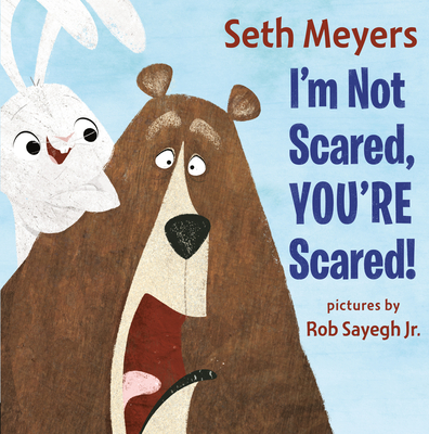 I'm Not Scared, You're Scared Cover Image