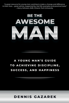 Cover for Be the Awesome Man