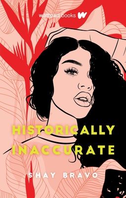 Historically Inaccurate By Shay Bravo Cover Image
