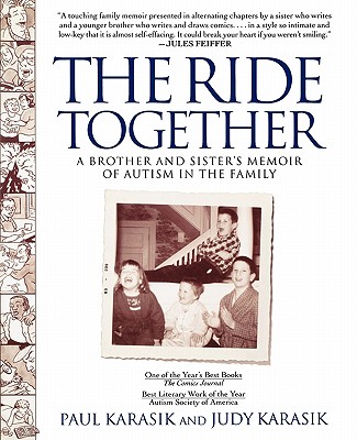 The Ride Together: A Brother and Sister's Memoir of Autism in the Family Cover Image