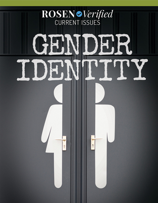 Gender Identity (Rosen Verified: Current Issues)
