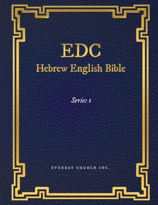 EDC Hebrew English Bible Series 1 By Everyday Church Inc Cover Image