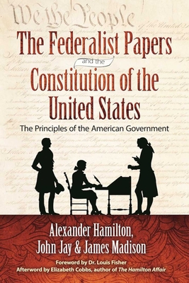 Cover for The Federalist Papers and the Constitution of the United States