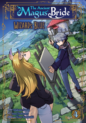 The Ancient Magus' Bride: Wizard's Blue Vol. 4 Cover Image