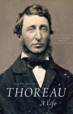 Henry David Thoreau: A Life By Laura Dassow Walls Cover Image