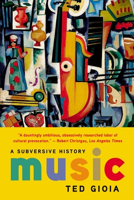 Music: A Subversive History Cover Image