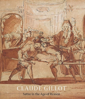 Claude Gillot: Satire in the Age of Reason Cover Image