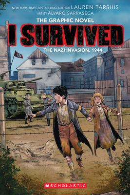 I Survived the Nazi Invasion, 1944: A Graphic Novel (I Survived Graphic Novel #3) (I Survived Graphic Novels #3) Cover Image