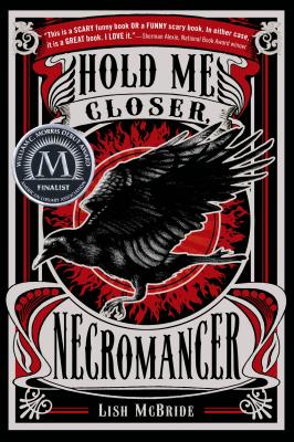 Hold Me Closer, Necromancer (Necromancer Series #1) Cover Image