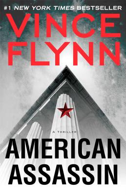 American Assassin: A Thriller (A Mitch Rapp Novel #11) By Vince Flynn Cover Image