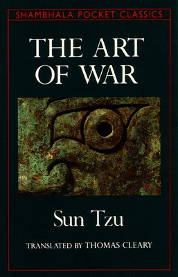 The Art of War (Pocket Edition) (Shambhala Pocket Classics) By Sun Tzu, Thomas Cleary (Translated by) Cover Image