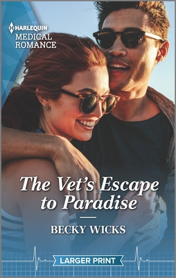 The Vet's Escape to Paradise By Becky Wicks Cover Image
