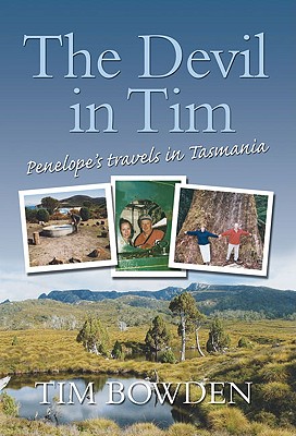 The Devil in Tim: Penelope's Travels in Tasmania Cover Image