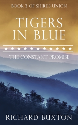 Tigers In Blue: The Constant Promise By Richard Buxton Cover Image