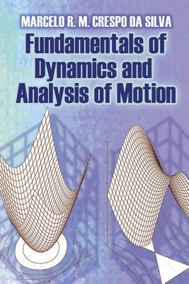 Fundamentals of Dynamics and Analysis of Motion (Dover Books on Engineering) Cover Image