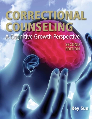 Correctional Counseling: A Cognitive Growth Perspective Cover Image
