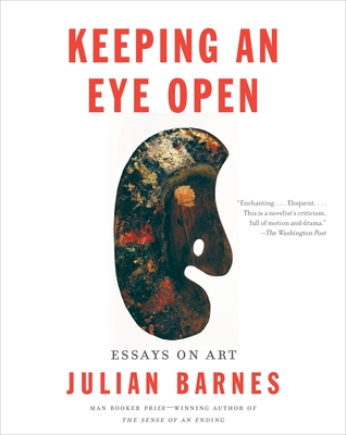 Keeping an Eye Open: Essays on Art (Vintage International) Cover Image