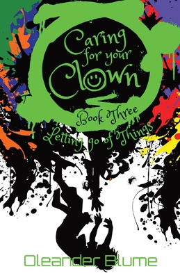 Caring for Your Clown Book Three: Letting Go of Things Cover Image