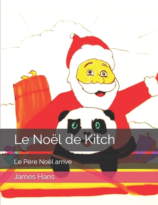 Le Noël de Kitch: Le Père Noël arrive Cover Image