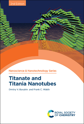 Titanate and Titania Nanotubes (ISSN)