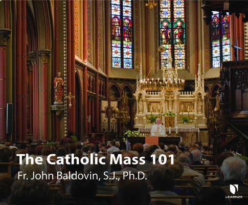 The Catholic Mass 101 Cover Image